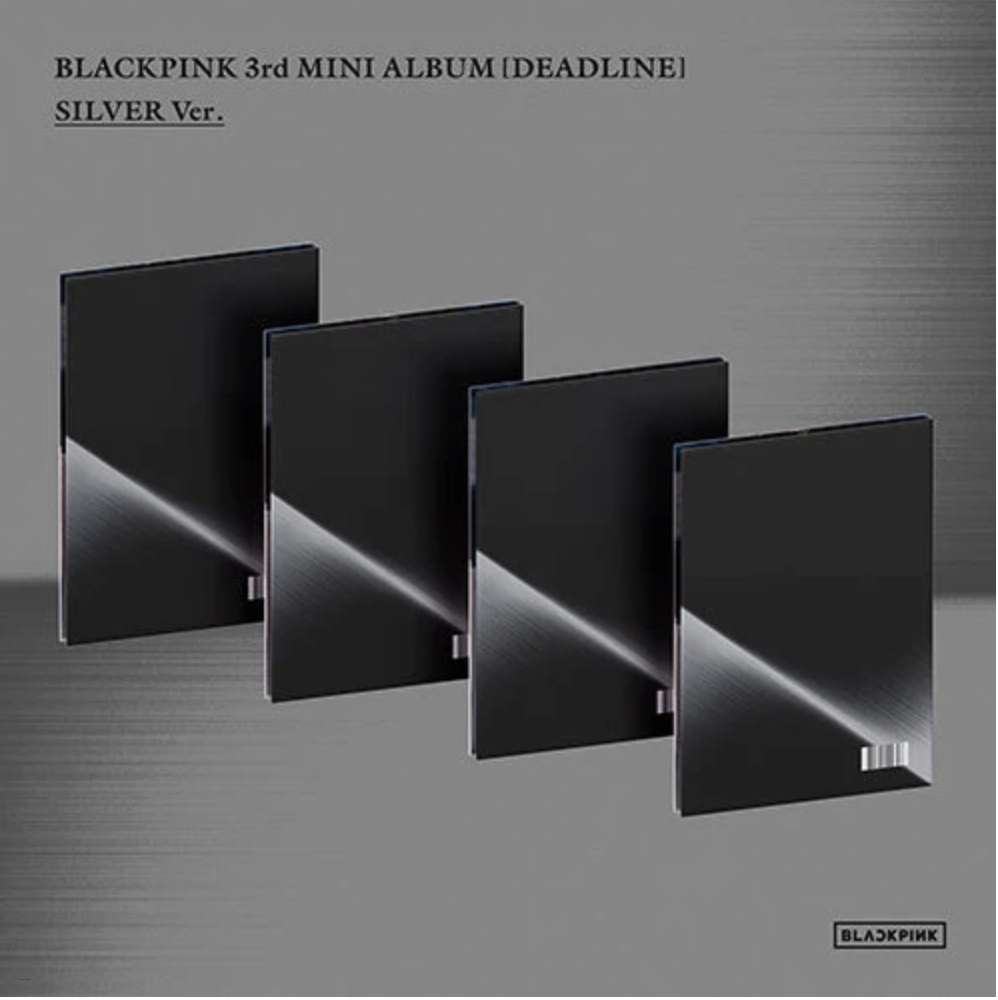 [PRE-ORDER] BLACKPINK - DEADLINE 3RD MINI ALBUM SILVER VERSION